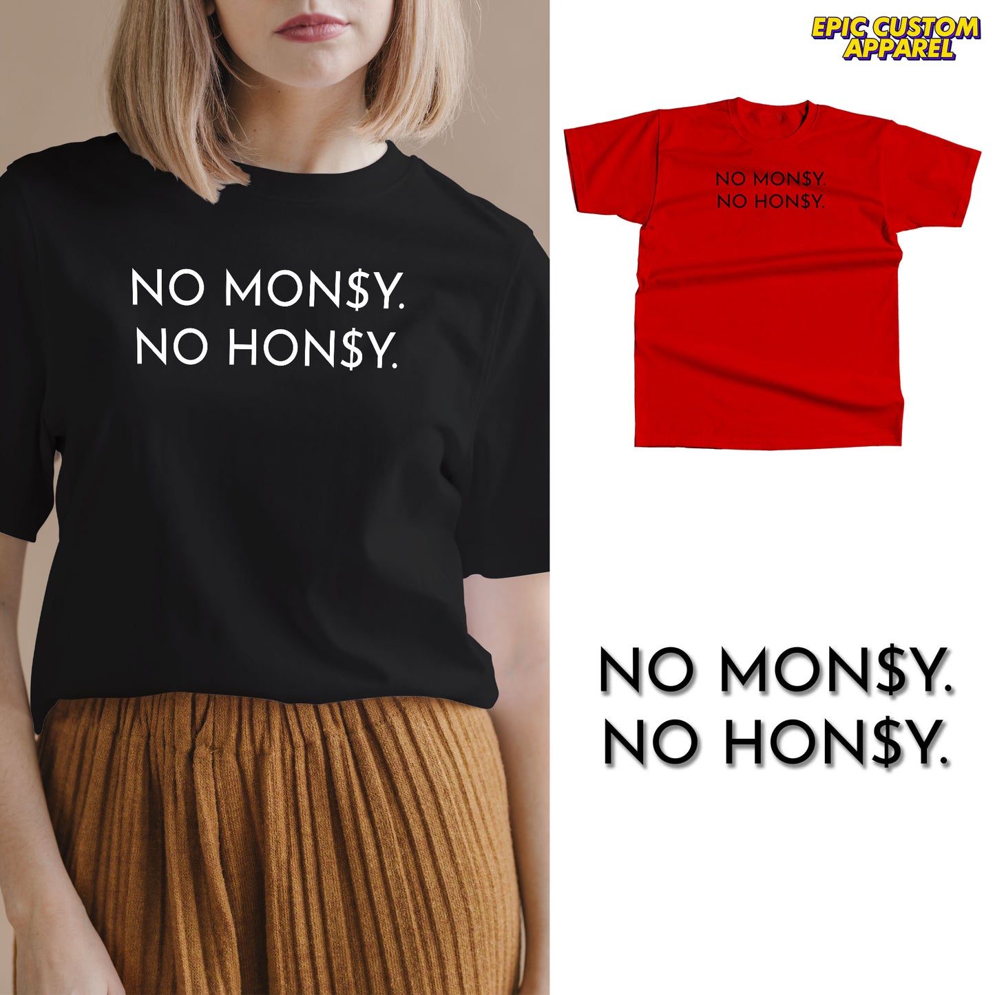 No Money No Honey Graphic Tee 100% Cotton Unisex Baju T-Shirt Baju Kapas Sejuk