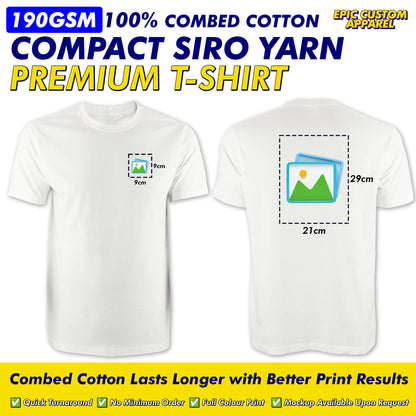 Siro Combed Cotton 190gsm Front Back Custom Printing Business Logo Color Graphic Tee T-Shirt Baju Kapas [FLC + A4]