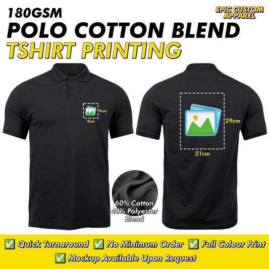 Polo Tee Custom Printing Tshirt 180gsm Cotton Polyester Blend Graphic Short Sleeve Tee Business Logo [FLC + A4]