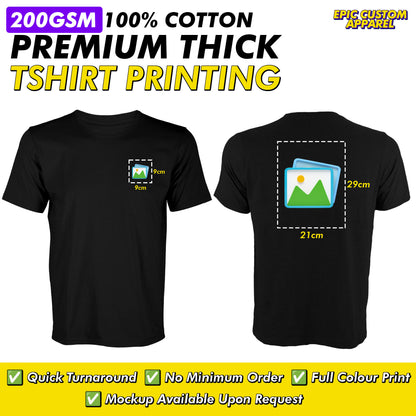 Premium 100% Cotton 200gsm Front Back Custom Printing Business Logo Color Graphic Tee T-Shirt Baju Kapas [FLC + A4]