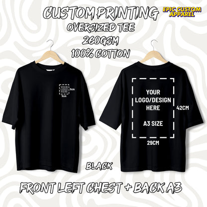 Custom Logo Printing [FLC + A3] Cetak Logo Sendiri Oversized Tee Drop Shoulder 100% Thick Premium Cotton Unisex T-Shirt