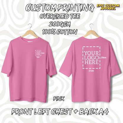 Custom Logo Printing [FLC + A4] Cetak Logo Sendiri Oversized Tee Drop Shoulder 100% Thick Premium Cotton Unisex T-Shirt